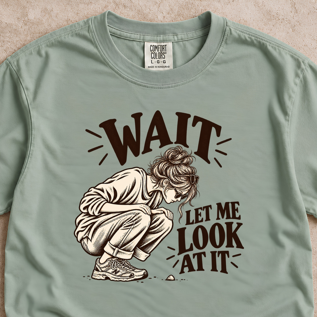 Wait, Let Me Look at It Shirt