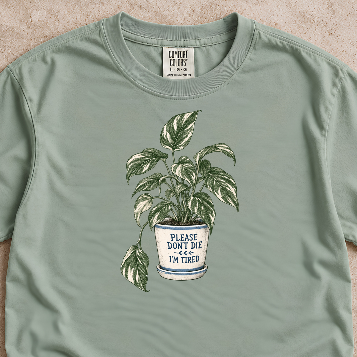 Please Don't Die, I'm Tired Shirt
