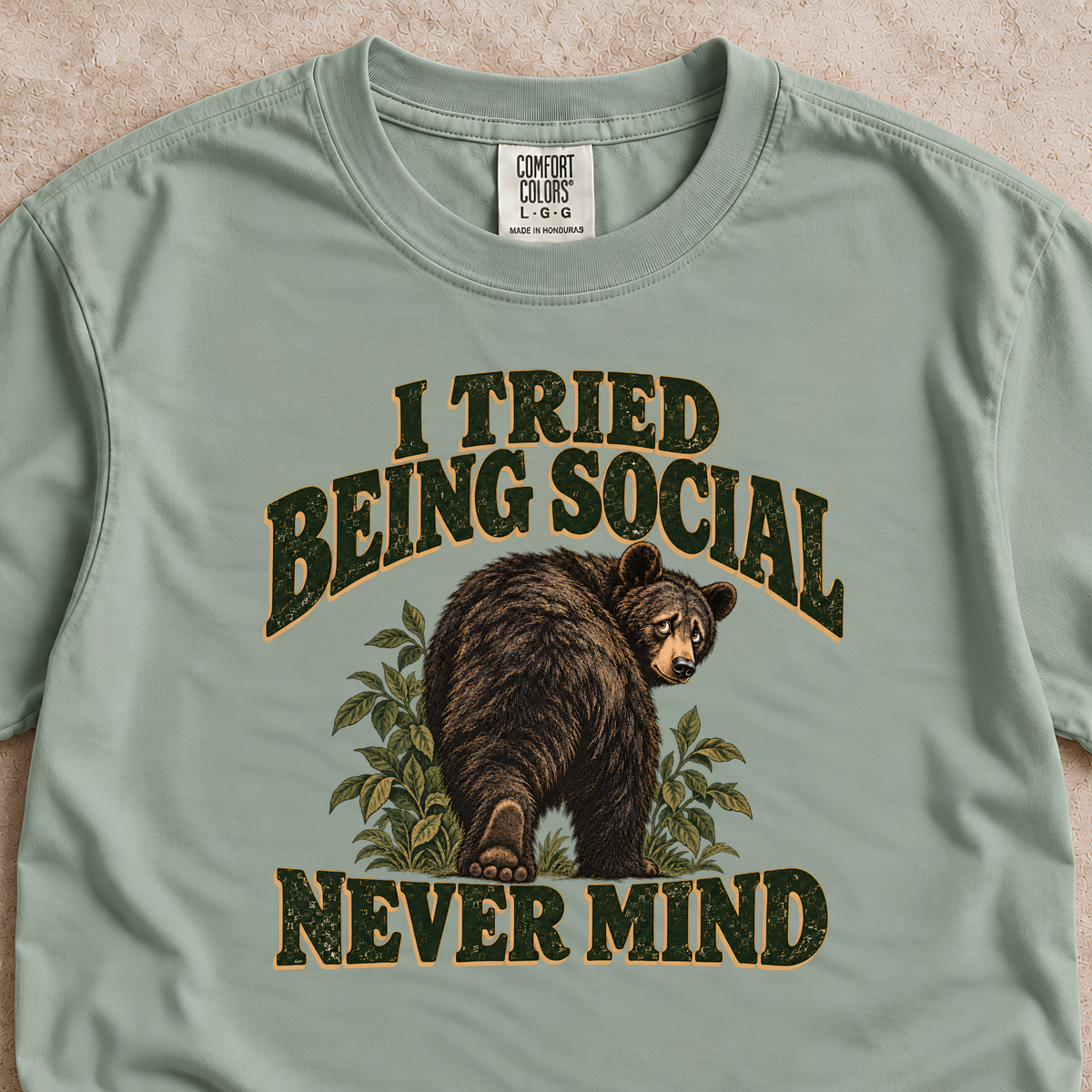 I Tried Being Social, Never Mind Shirt