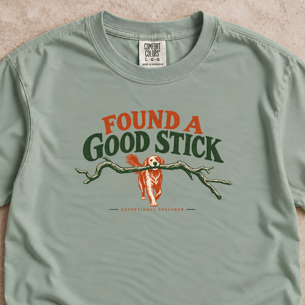 Found a Good Stick Shirt
