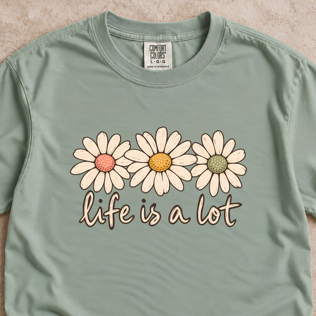Life is a Lot Shirt