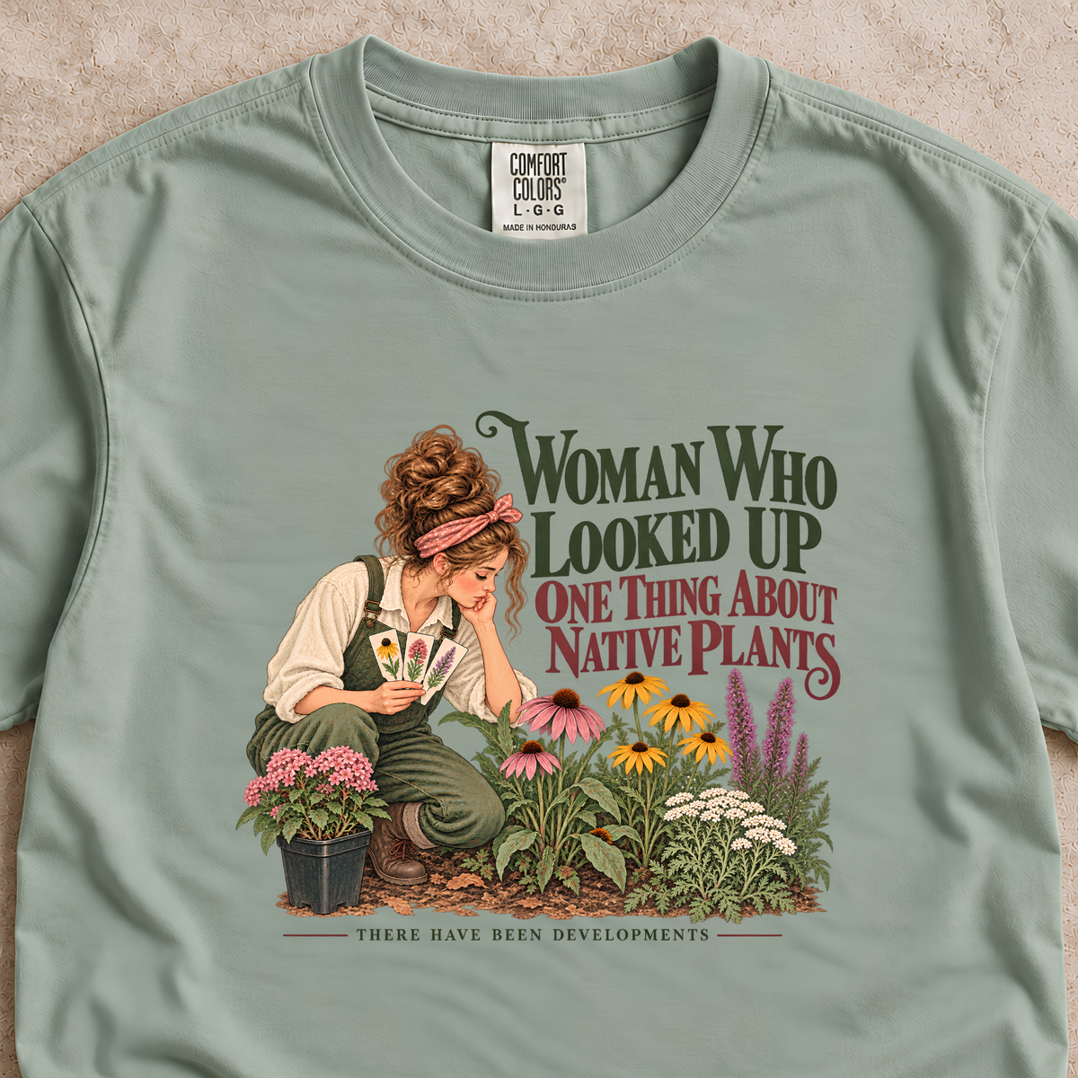 Woman Who Looked Up Native Plants Shirt