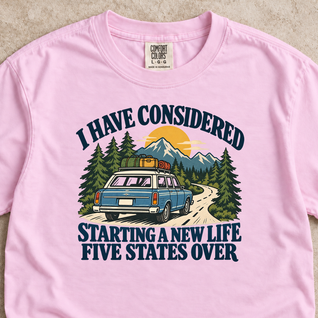 Starting a New Life Five States Over Shirt
