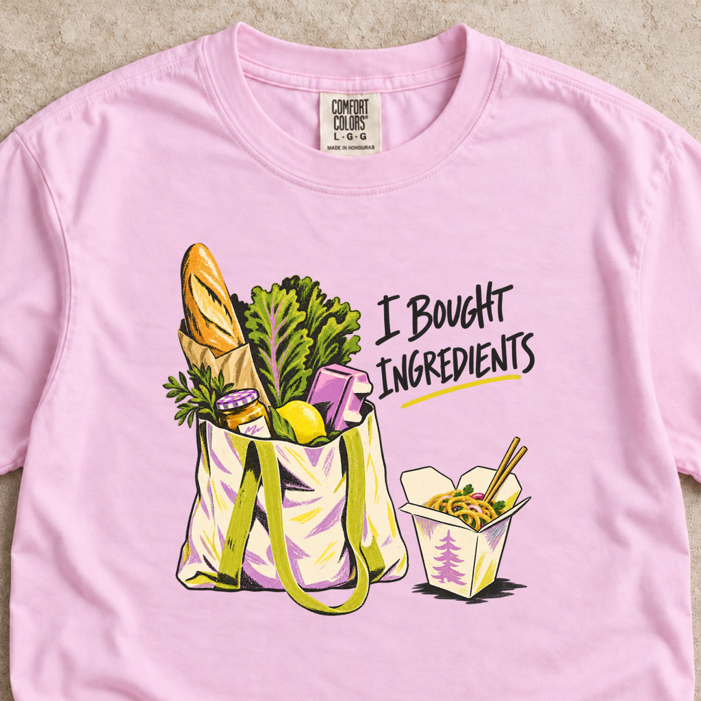 I Bought Ingredients Shirt