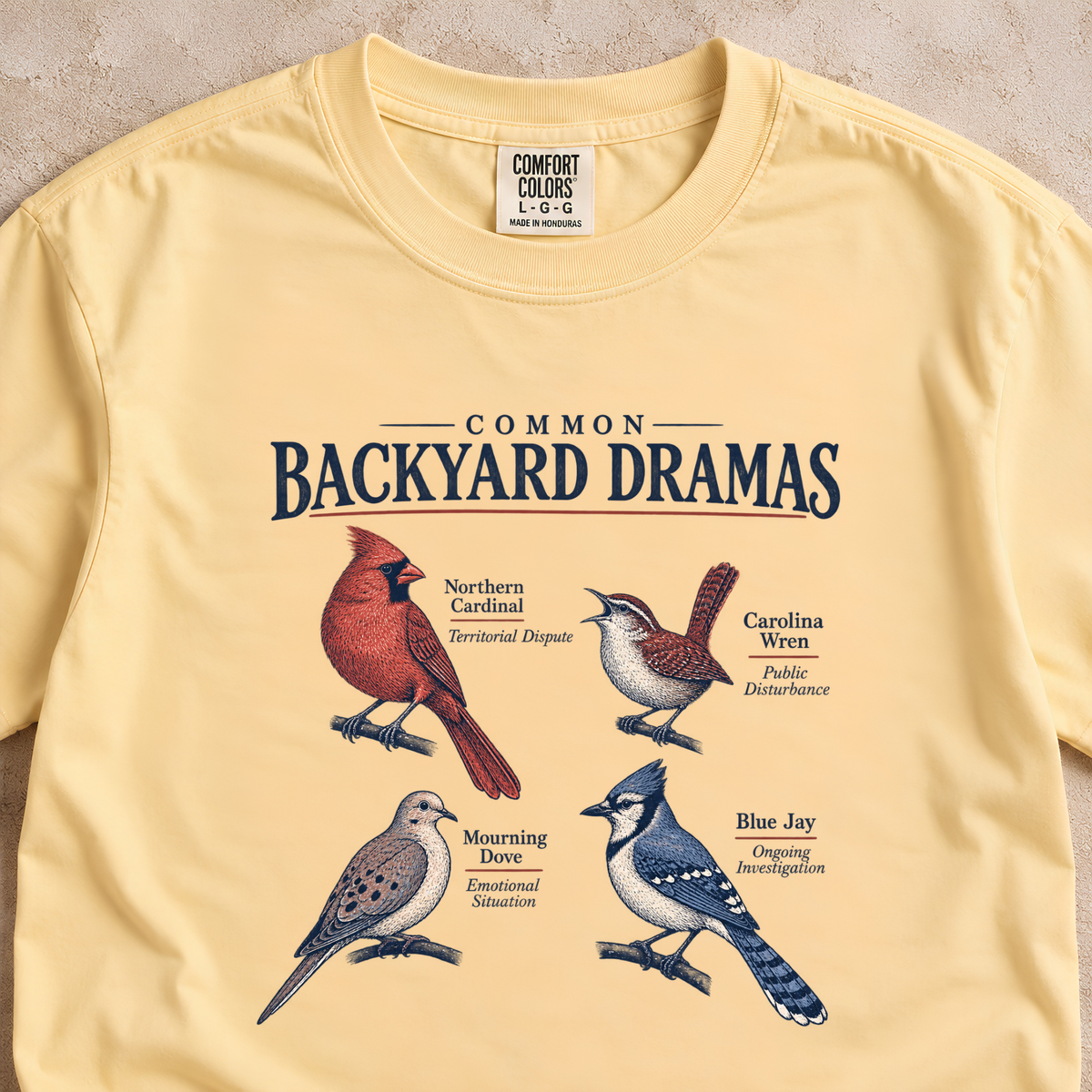 Common Backyard Dramas Shirt