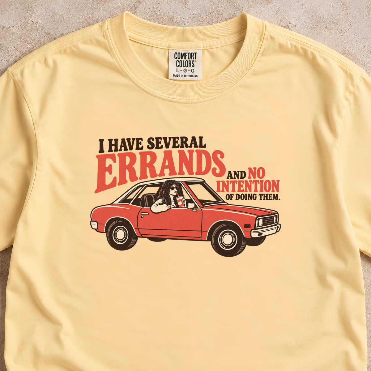 I Have Several Errands Shirt