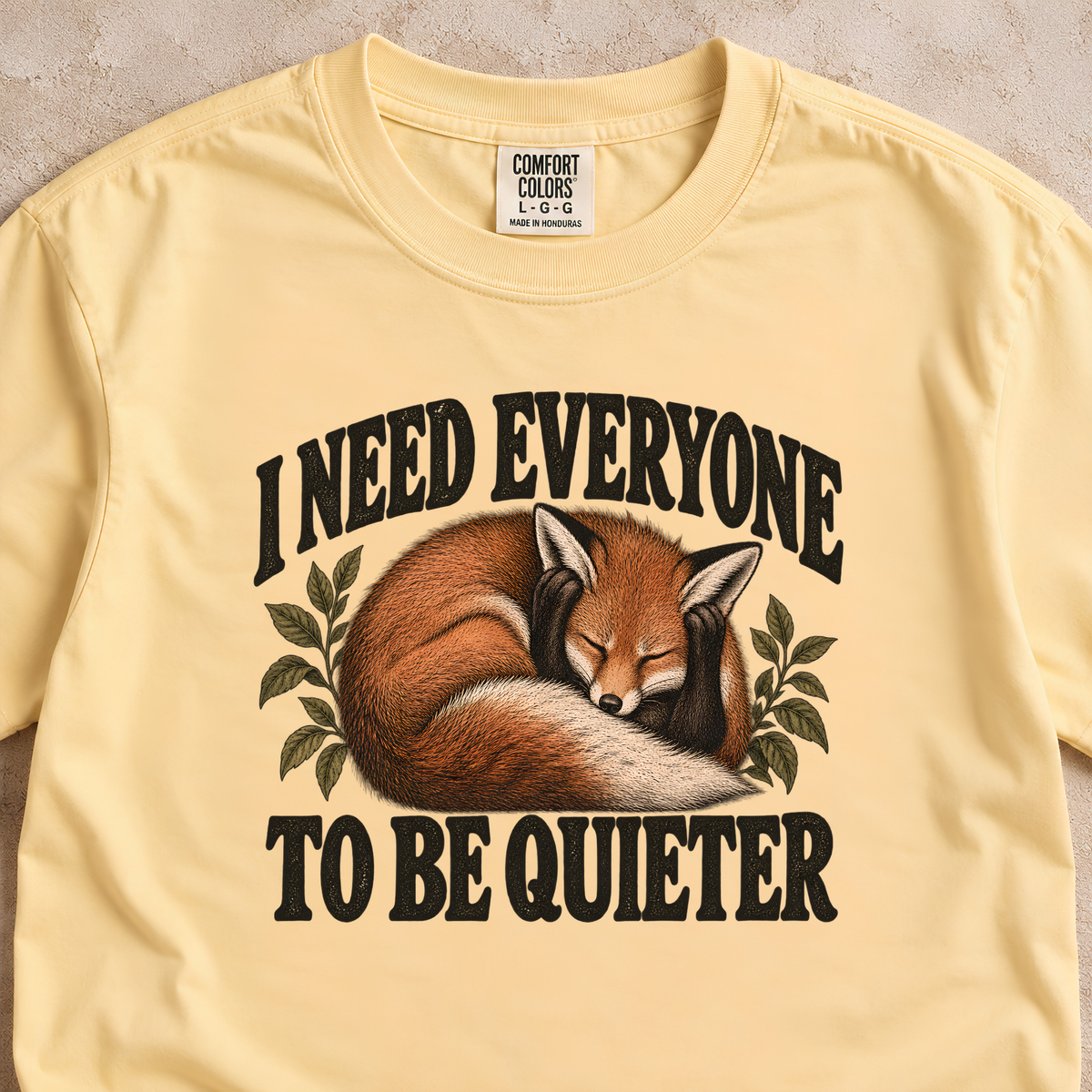 I Need Everyone to be Quieter Shirt