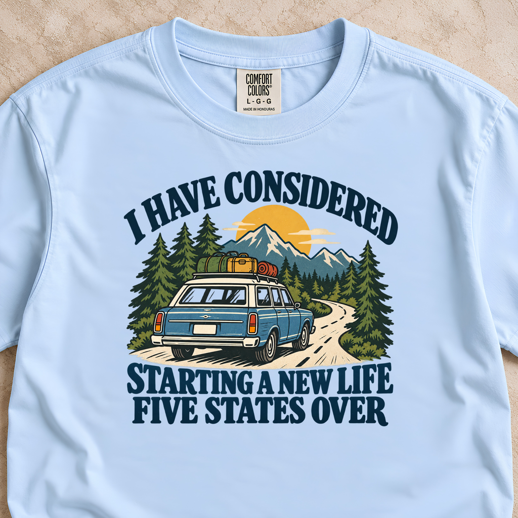 Starting a New Life Five States Over Shirt