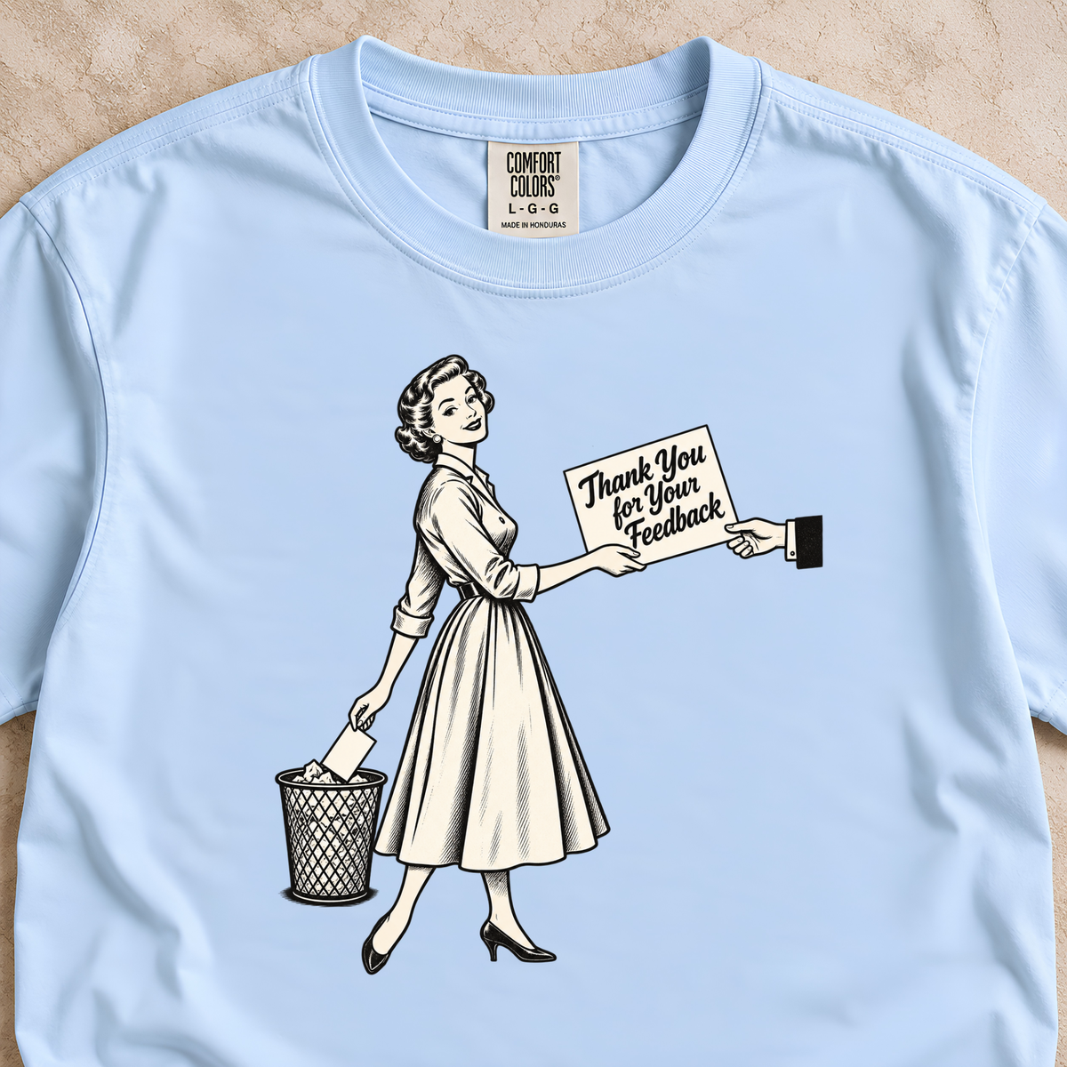 Thank You for Your Feedback Shirt