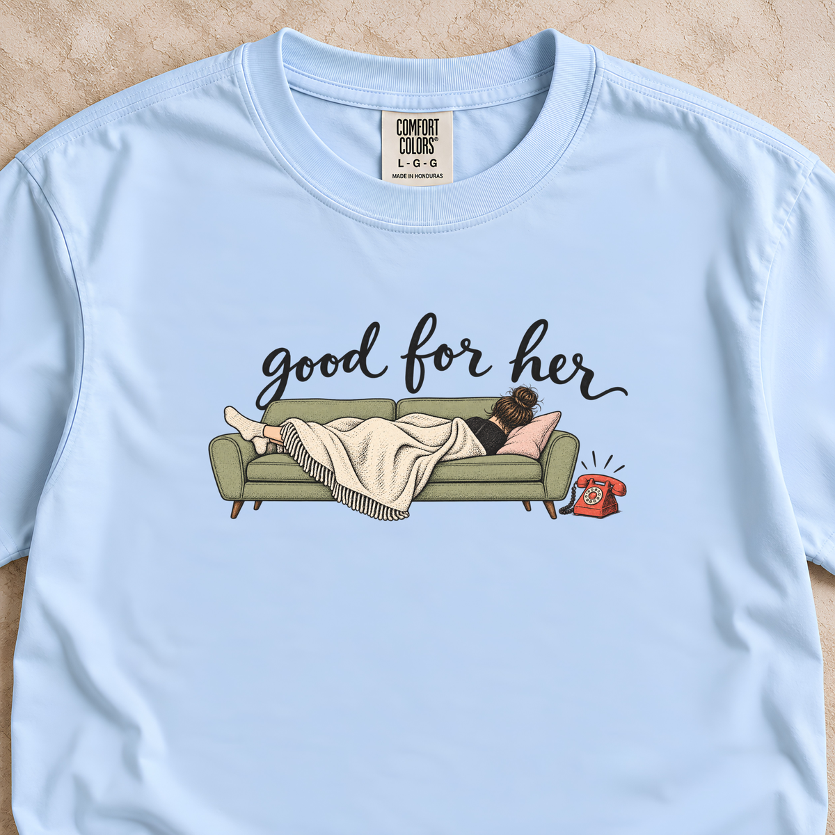 Good For Her Shirt