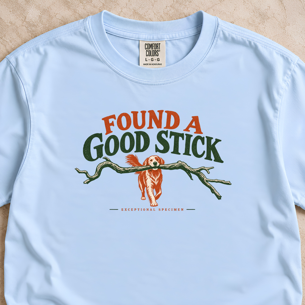Found a Good Stick Shirt