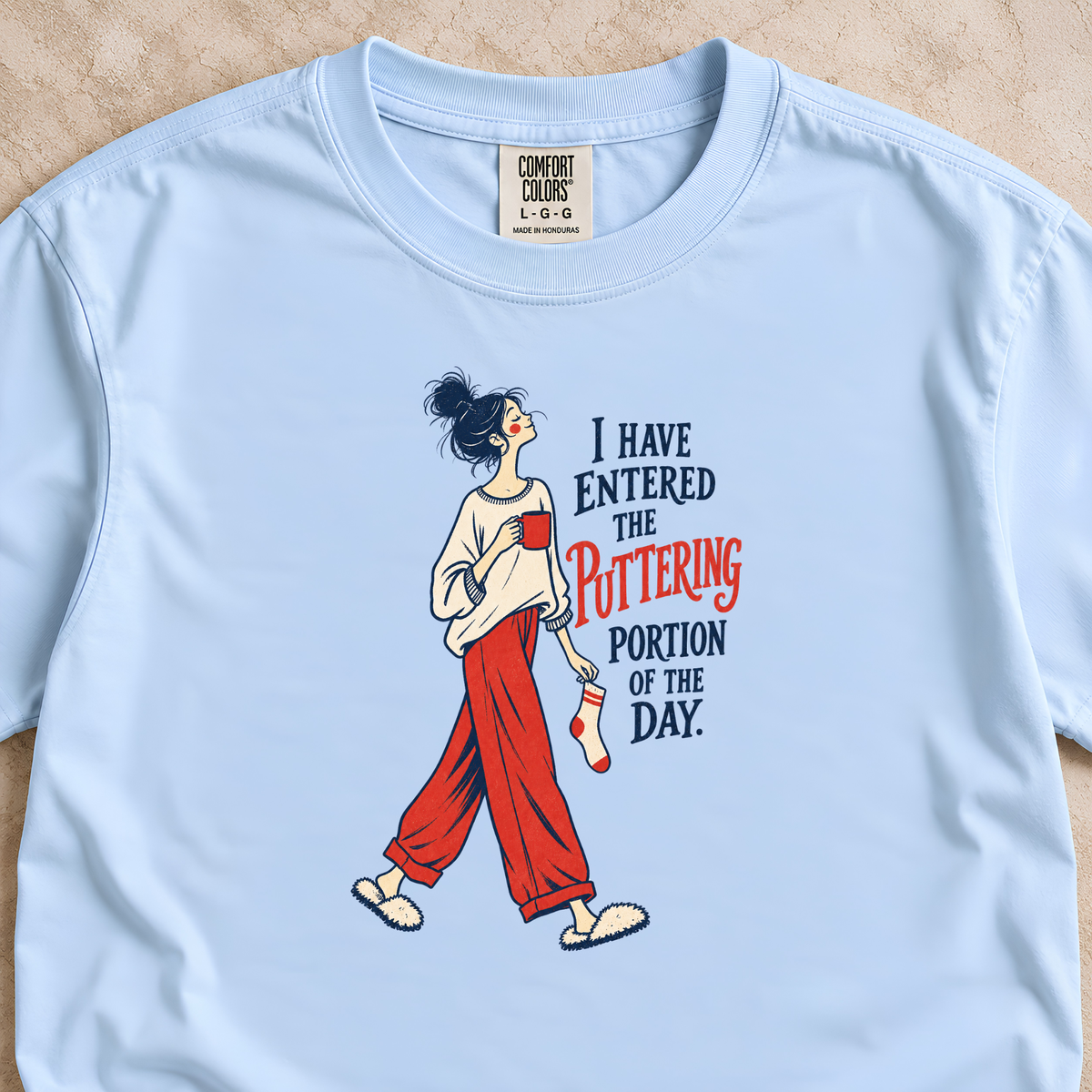 Puttering Portion of the Day Shirt