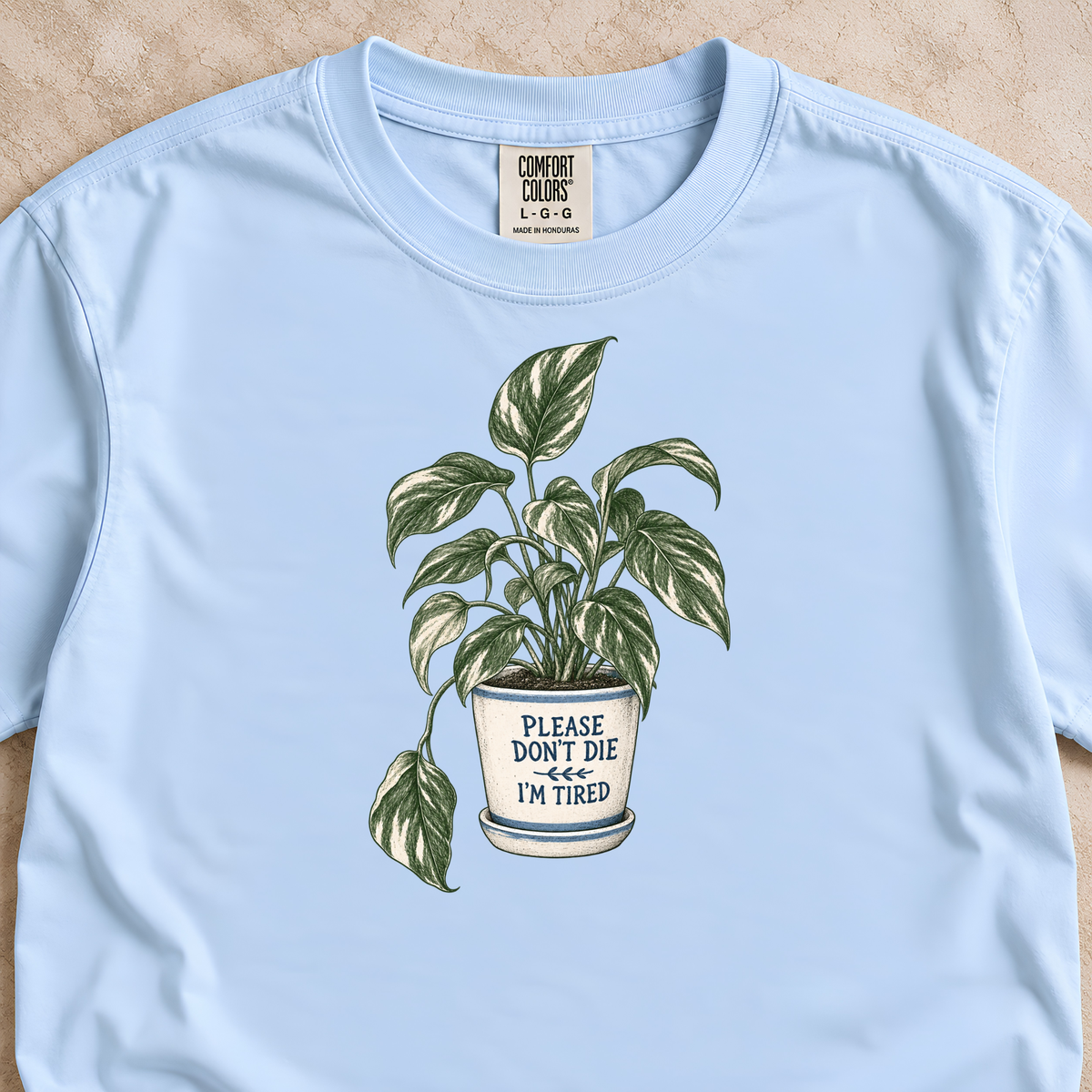 Please Don't Die, I'm Tired Shirt