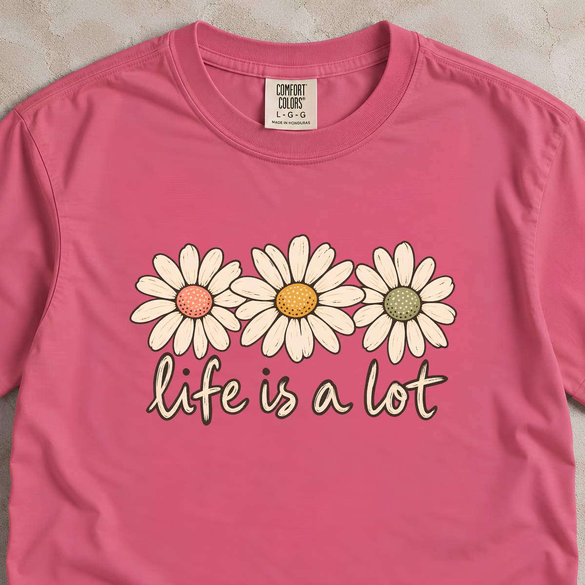 Life is a Lot Shirt