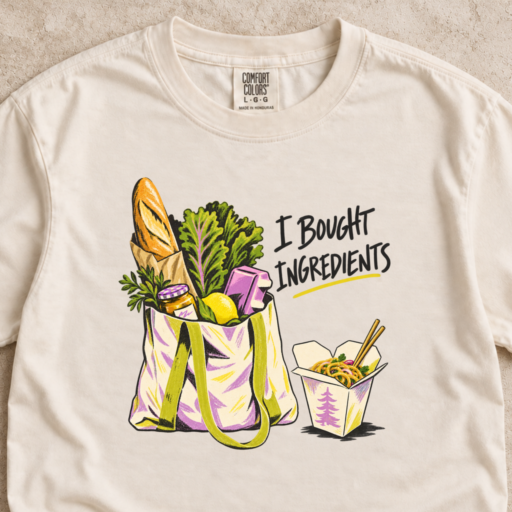I Bought Ingredients Shirt