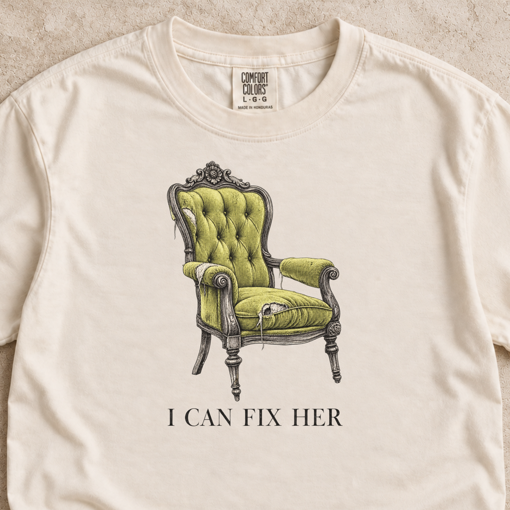 I Can Fix Her Chair Shirt