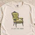 I Can Fix Her Chair Shirt