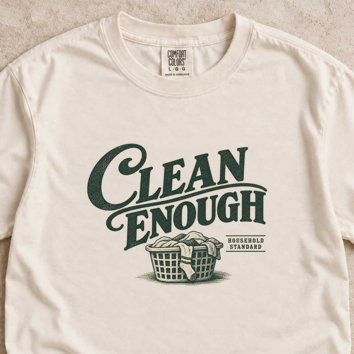 Clean Enough Shirt
