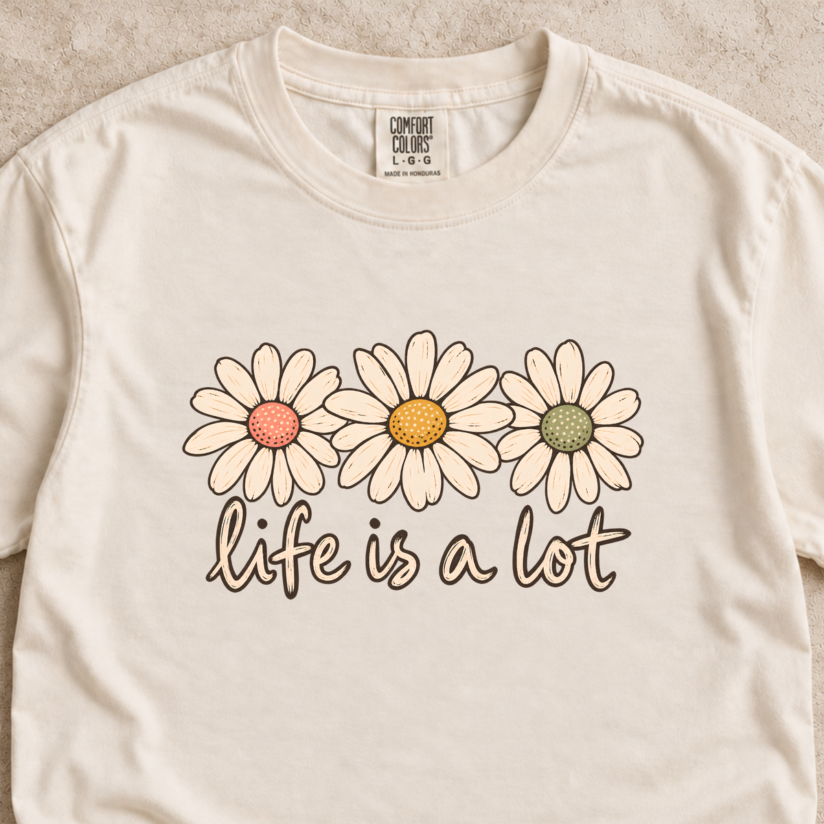 Life is a Lot Shirt