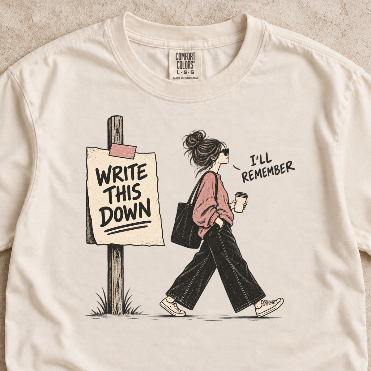I’ll Remember Shirt