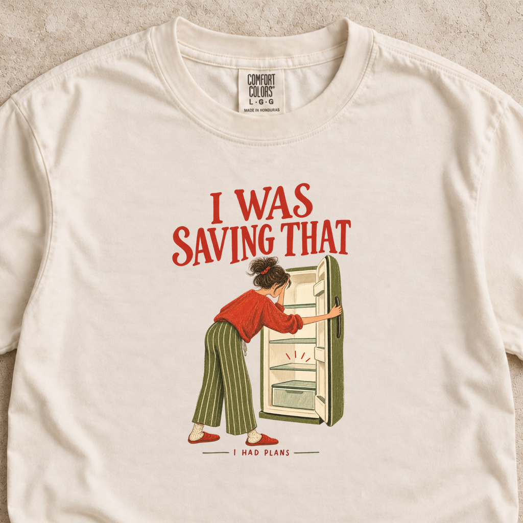 I Was Saving That Shirt