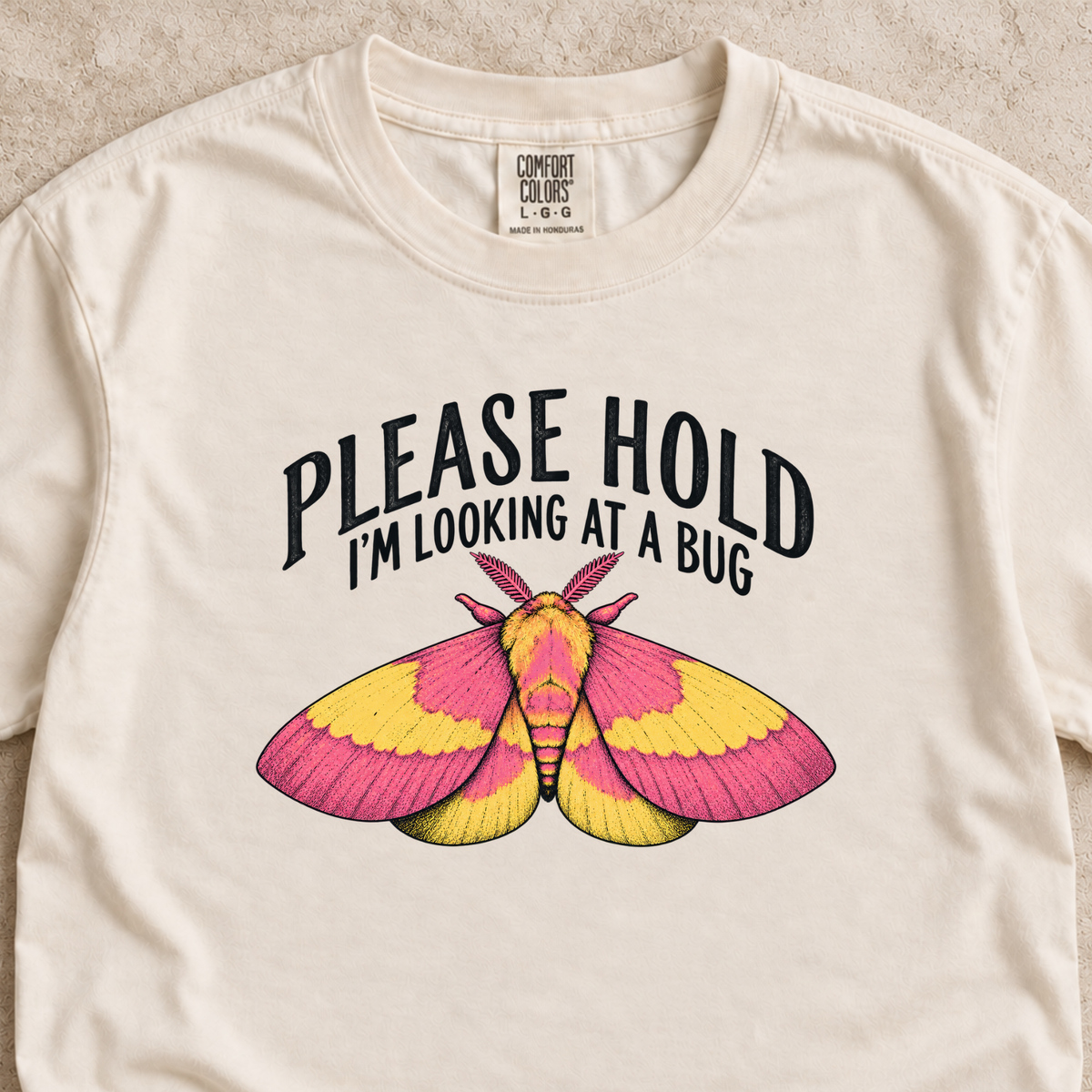 Please Hold I’m Looking at a Bug Shirt