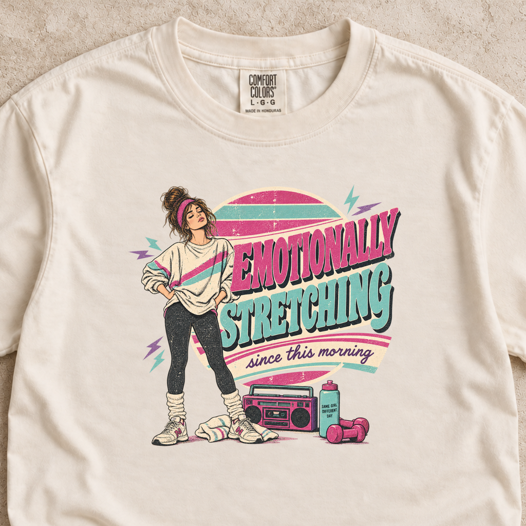 Emotionally Stretching Shirt