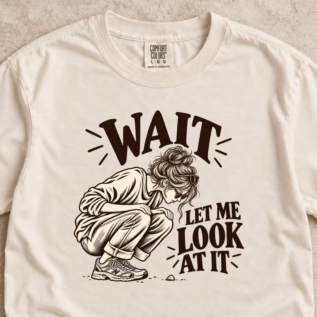 Wait, Let Me Look at It Shirt