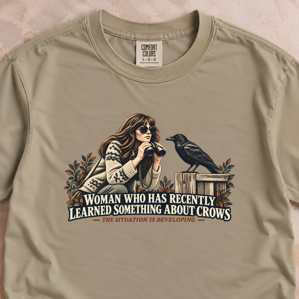 Woman Who Learned Something About Crows Shirt