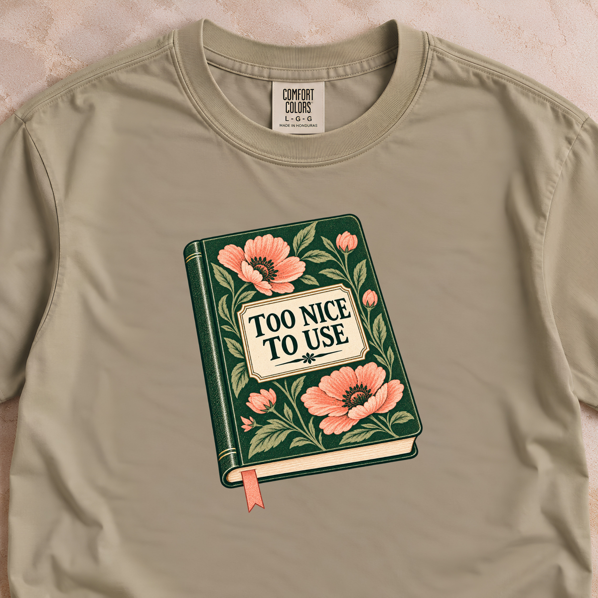 Too Nice to Use Shirt