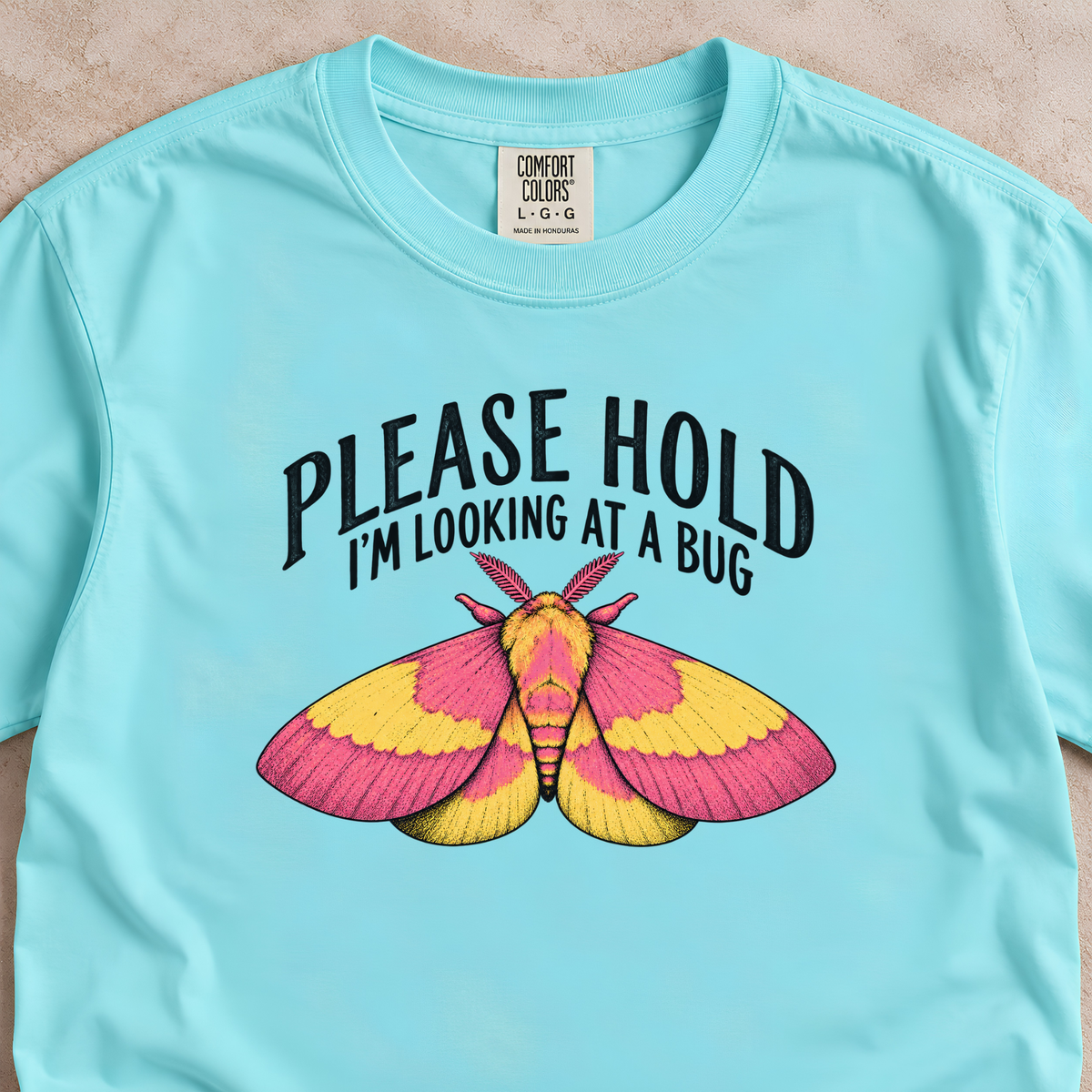 Please Hold I’m Looking at a Bug Shirt