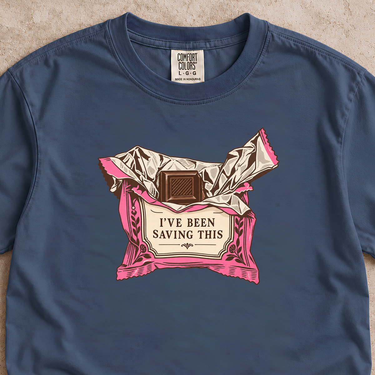 I've Been Saving This Chocolate Shirt