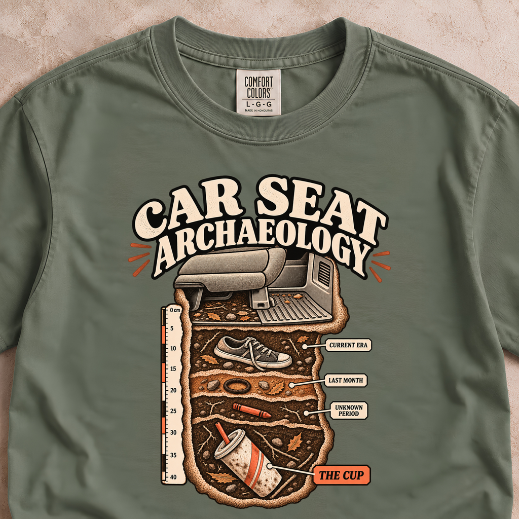 Car Seat Archaeology Shirt