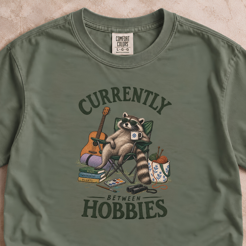 Currently Between Hobbies Shirt