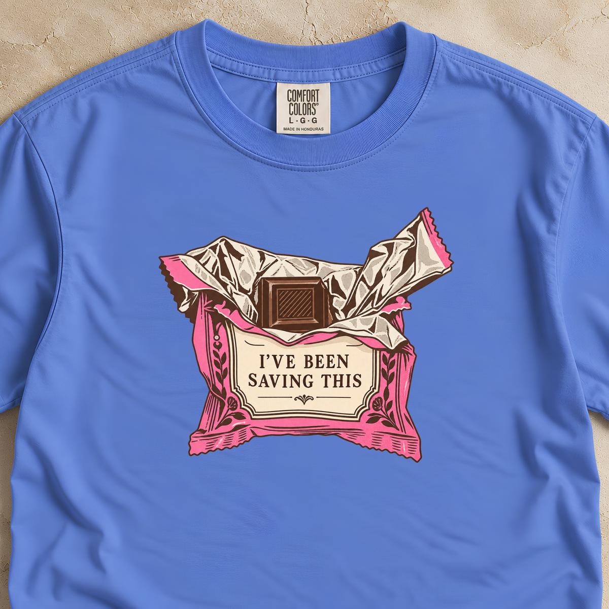 I've Been Saving This Chocolate Shirt