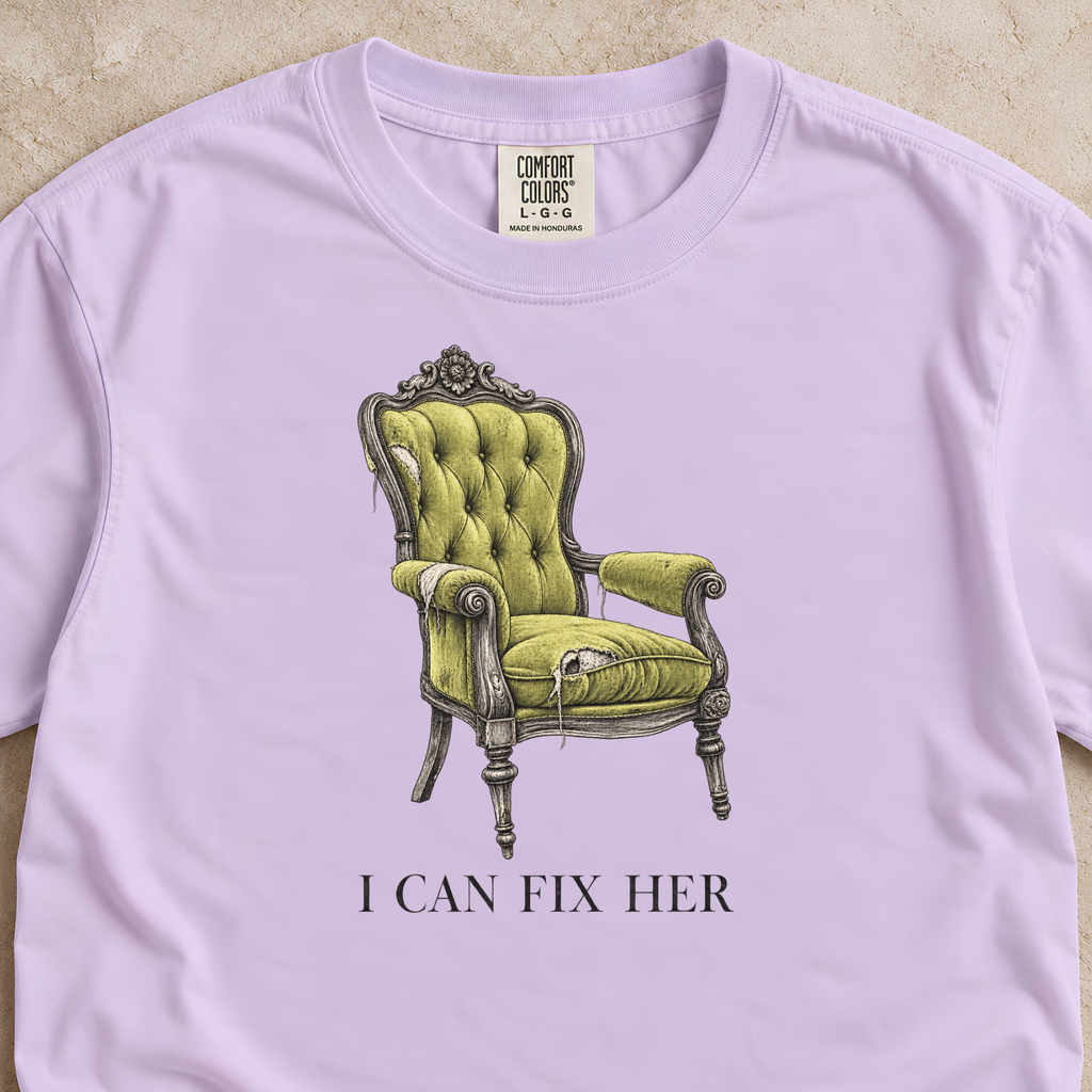 I Can Fix Her Chair Shirt