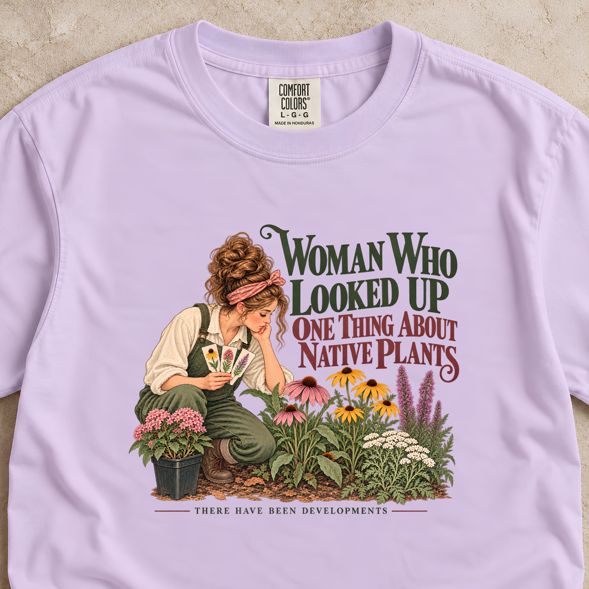 Woman Who Looked Up Native Plants Shirt