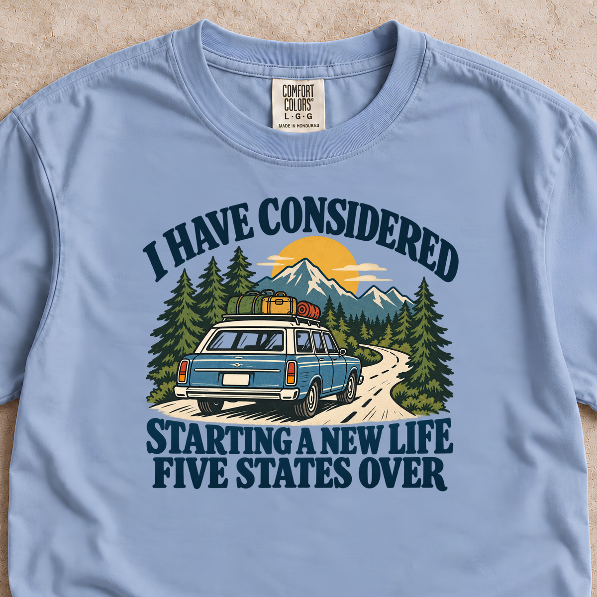 Starting a New Life Five States Over Shirt