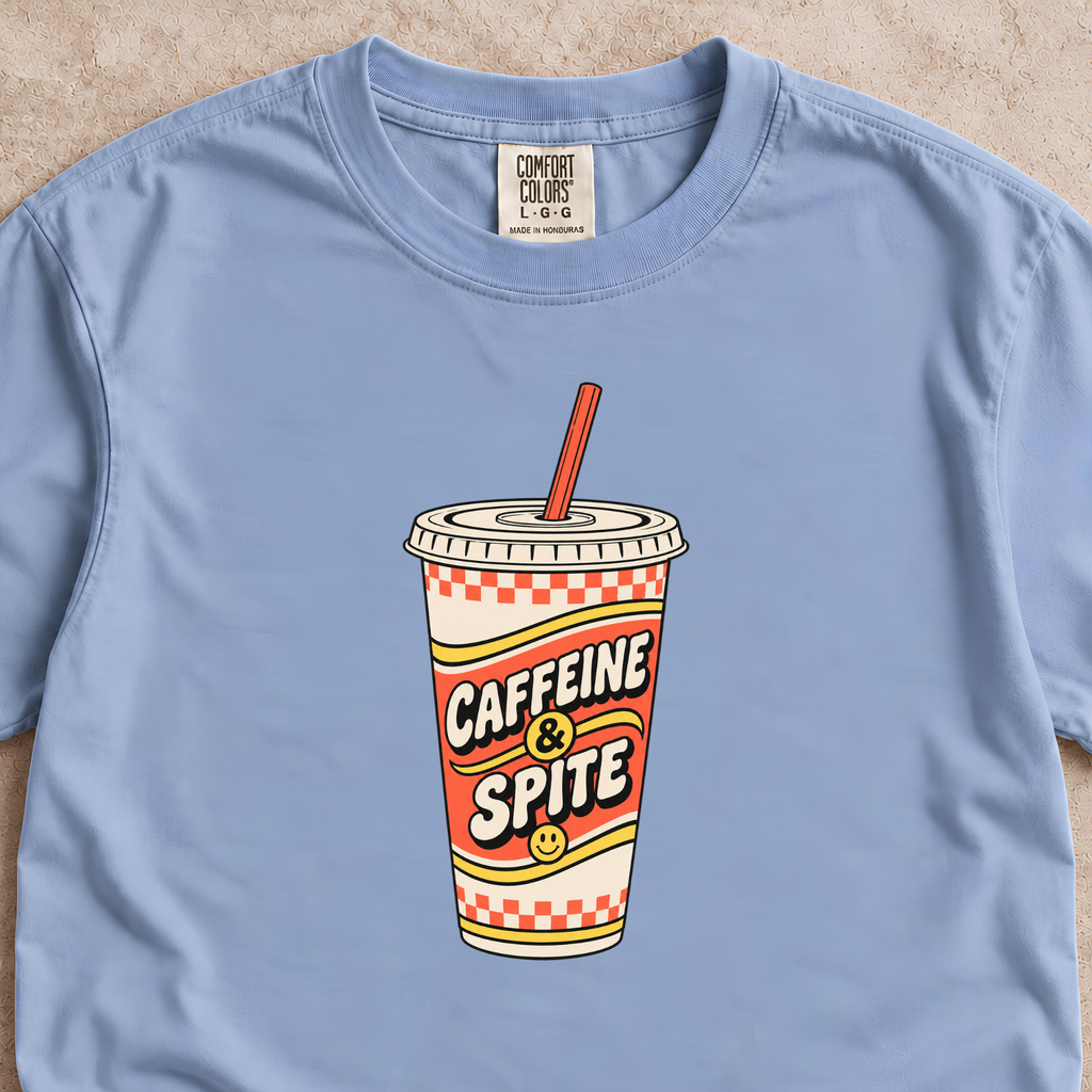 Caffeine & Spite Shirt