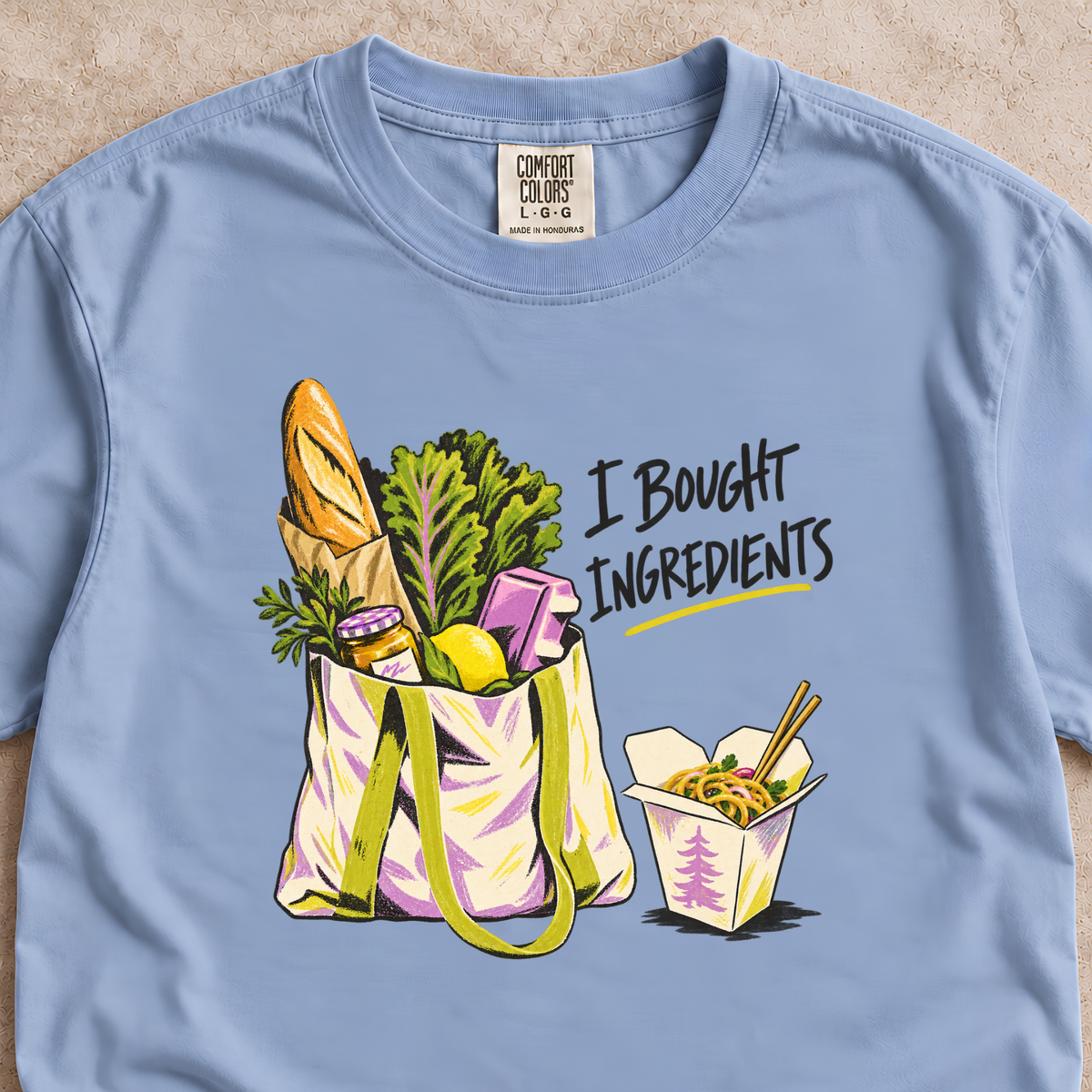 I Bought Ingredients Shirt