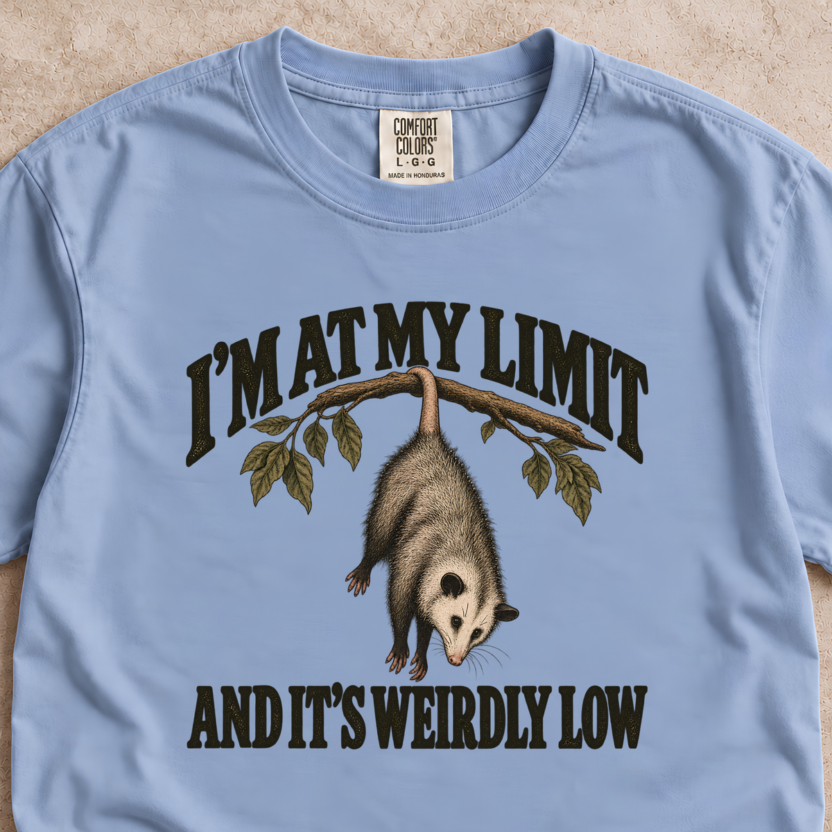 I'm at My Limit and It's Weirdly Low Shirt