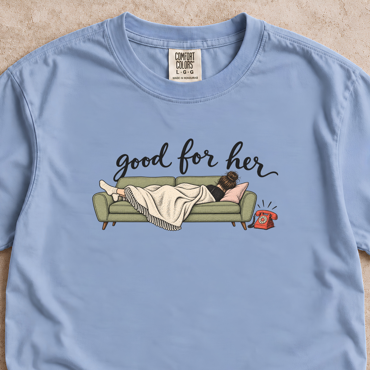 Good For Her Shirt