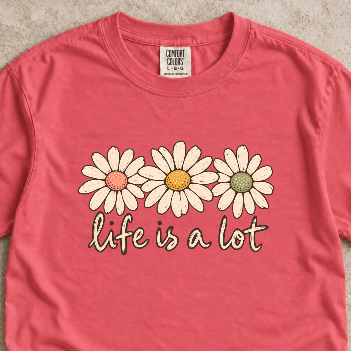 Life is a Lot Shirt