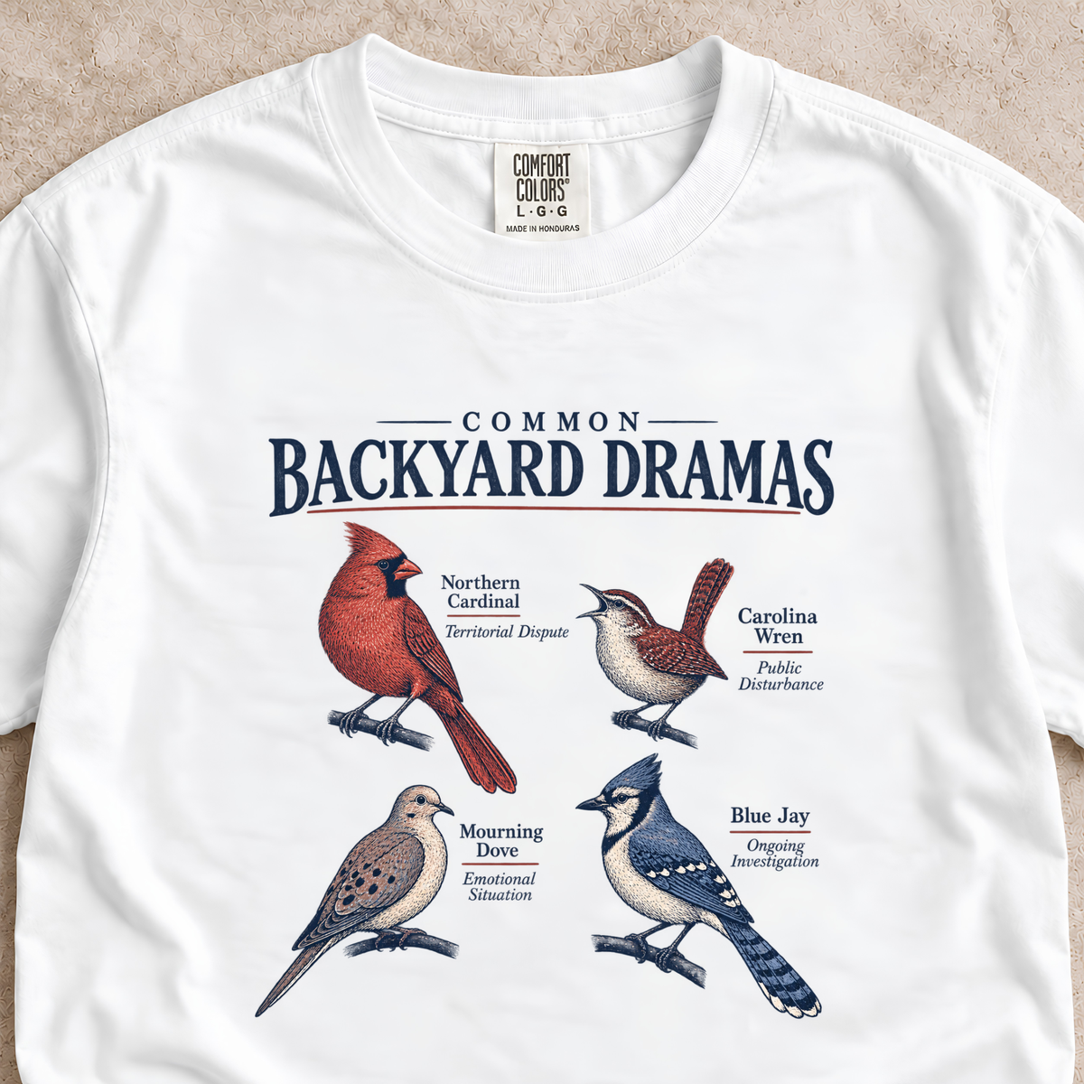 Common Backyard Dramas Shirt