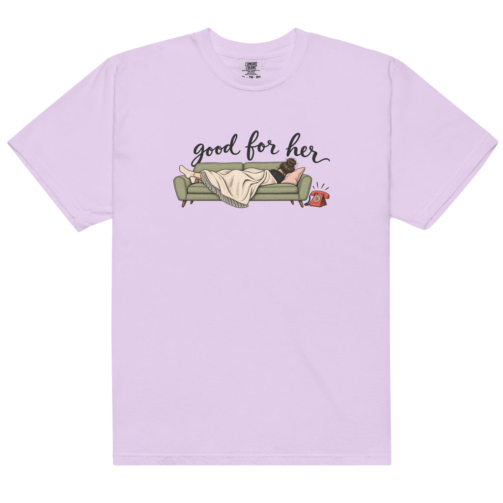 Good For Her Shirt